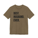 Best Husband Ever - T-Shirt