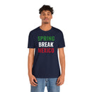 Spring Break Mexico - T-Shirt