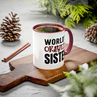 World's Okayest Sister - Mug