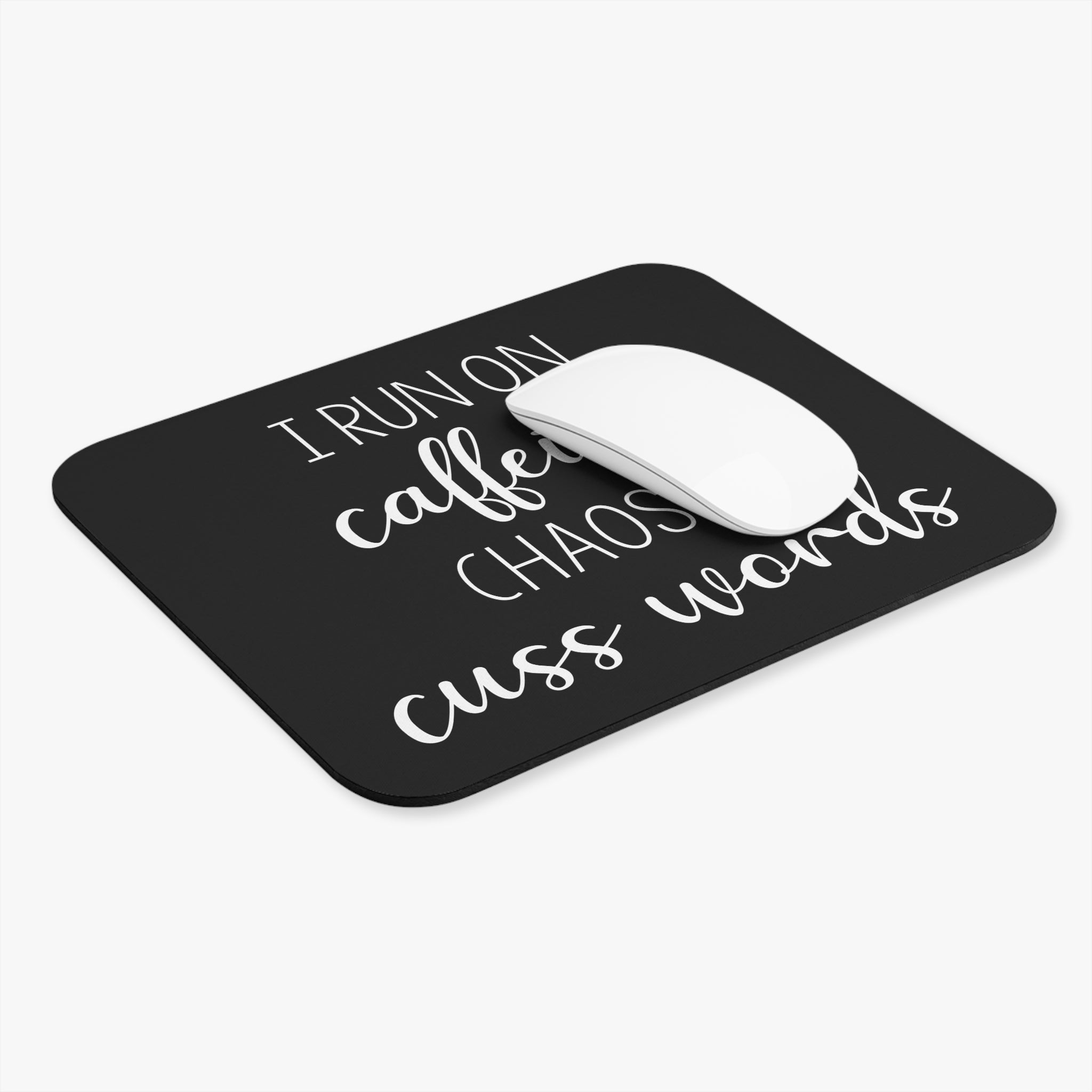 Caffeine, Chaos & Cuss Words - Mouse Pad
