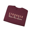 Stronger Than the Storm - Sweatshirt