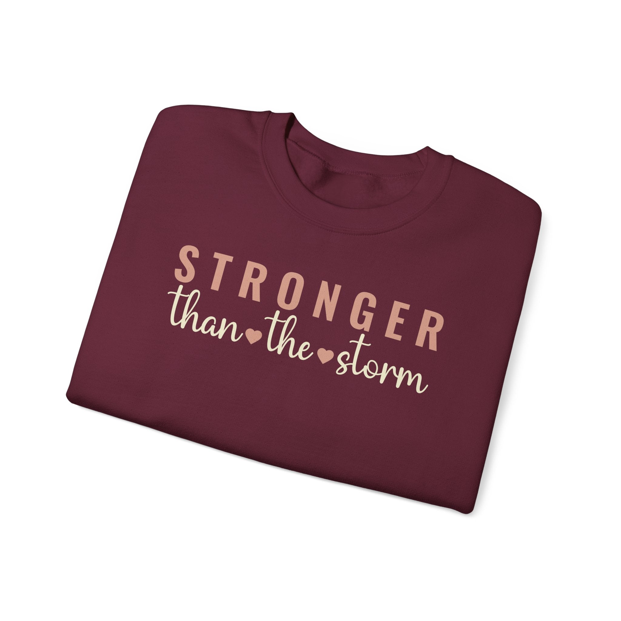 Stronger Than the Storm - Sweatshirt
