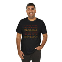 Speak Up for Injustice - T-Shirt