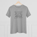 She Believed She Could but She Was Really Tired - T-Shirt