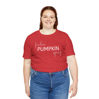Feelin' Pumpkin Spicy - T-Shirt