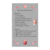 Recipe for Everlasting Love - Tea Towel