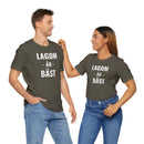 Lagom Är Bäst - T-Shirt
