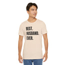 Best Husband Ever - T-Shirt
