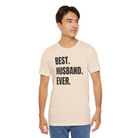 Best Husband Ever - T-Shirt