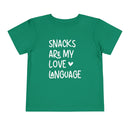 Snacks Are My Love Language - Toddler T-Shirt