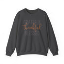 Grateful Thankful Blessed - Sweatshirt