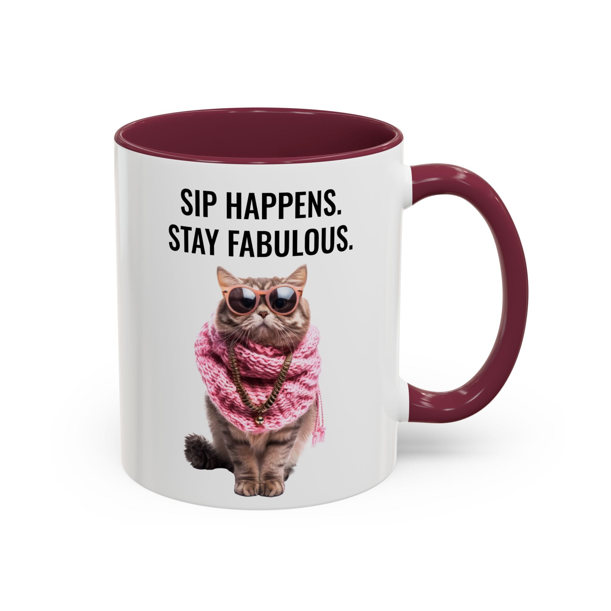 Sip Happens, Stay Fabulous - Mug