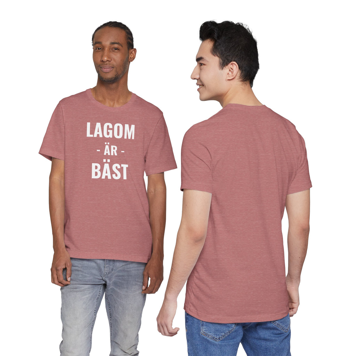 Lagom Är Bäst - T-Shirt