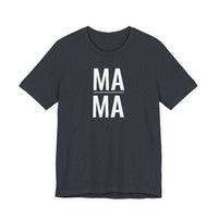 Mama - T-Shirt