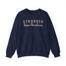 Stronger Than the Storm - Sweatshirt