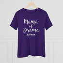 Mama of Drama - T-Shirt
