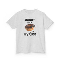 Donut Kill My Vibe - Kids T-Shirt