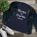 Mama of Drama - T-Shirt