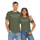 United We Stand, Divided We Fall - T-Shirt