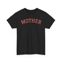 Mother - T-Shirt