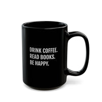 Drink Coffee - Mug