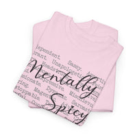 Mentally Spicy - T-Shirt