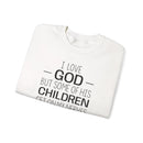 I Love God - Sweatshirt