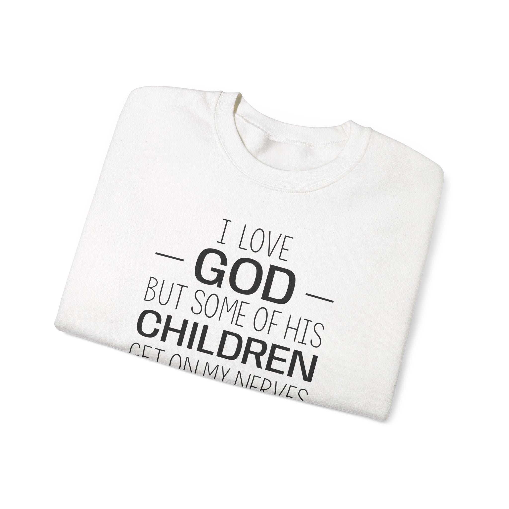 I Love God - Sweatshirt