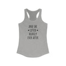 And She Lifted Heavily Ever After - Racerback Tank