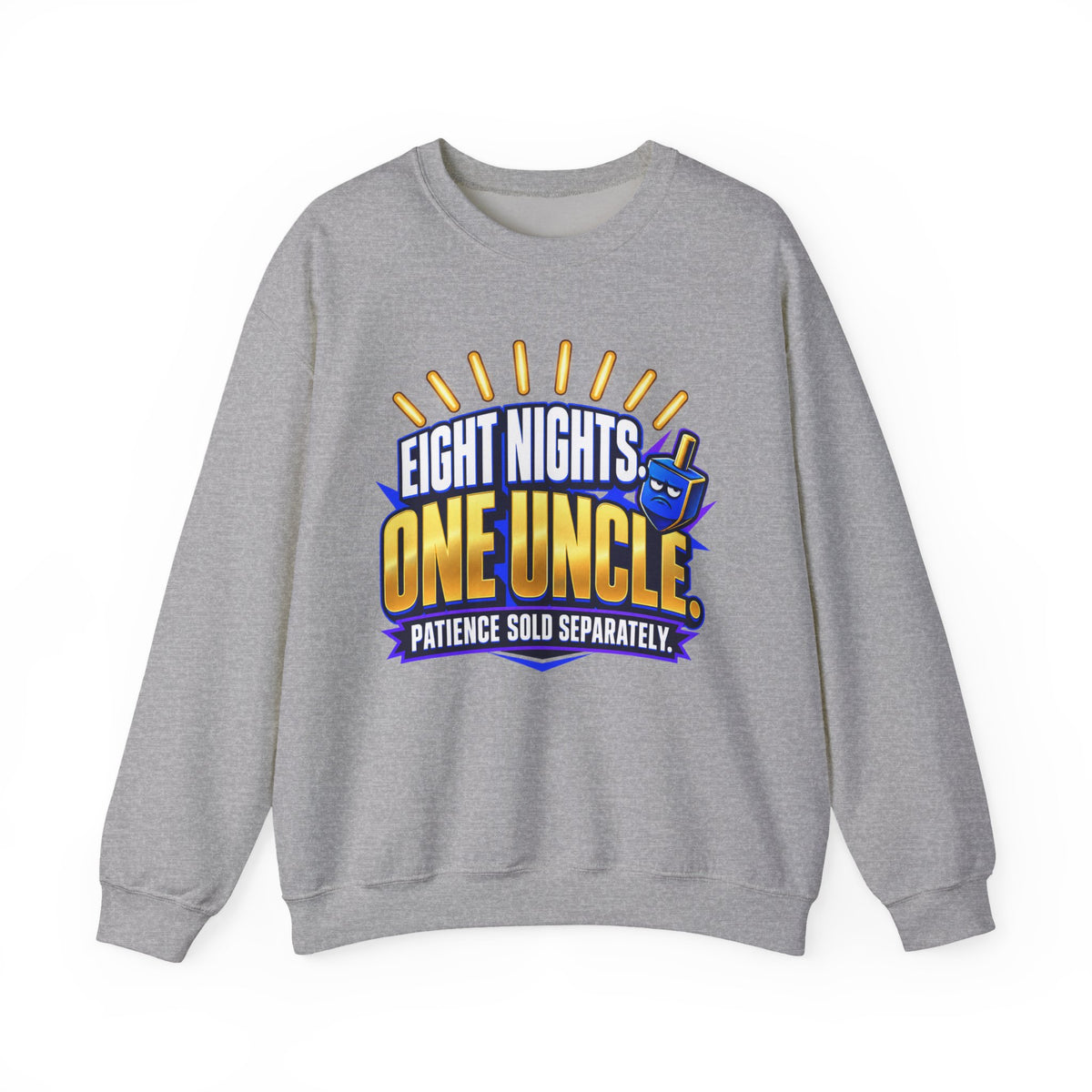 Eight Nights, One Uncle - Funny Hanukkah Crewneck Sweatshirt