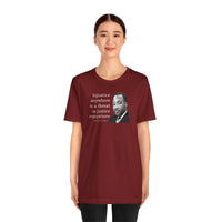 Injustice Anywhere Is a Threat to Justice Everywhere - T-Shirt