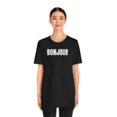 Bonjour - T-Shirt
