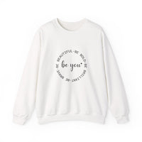 Be You - Sweatshirt