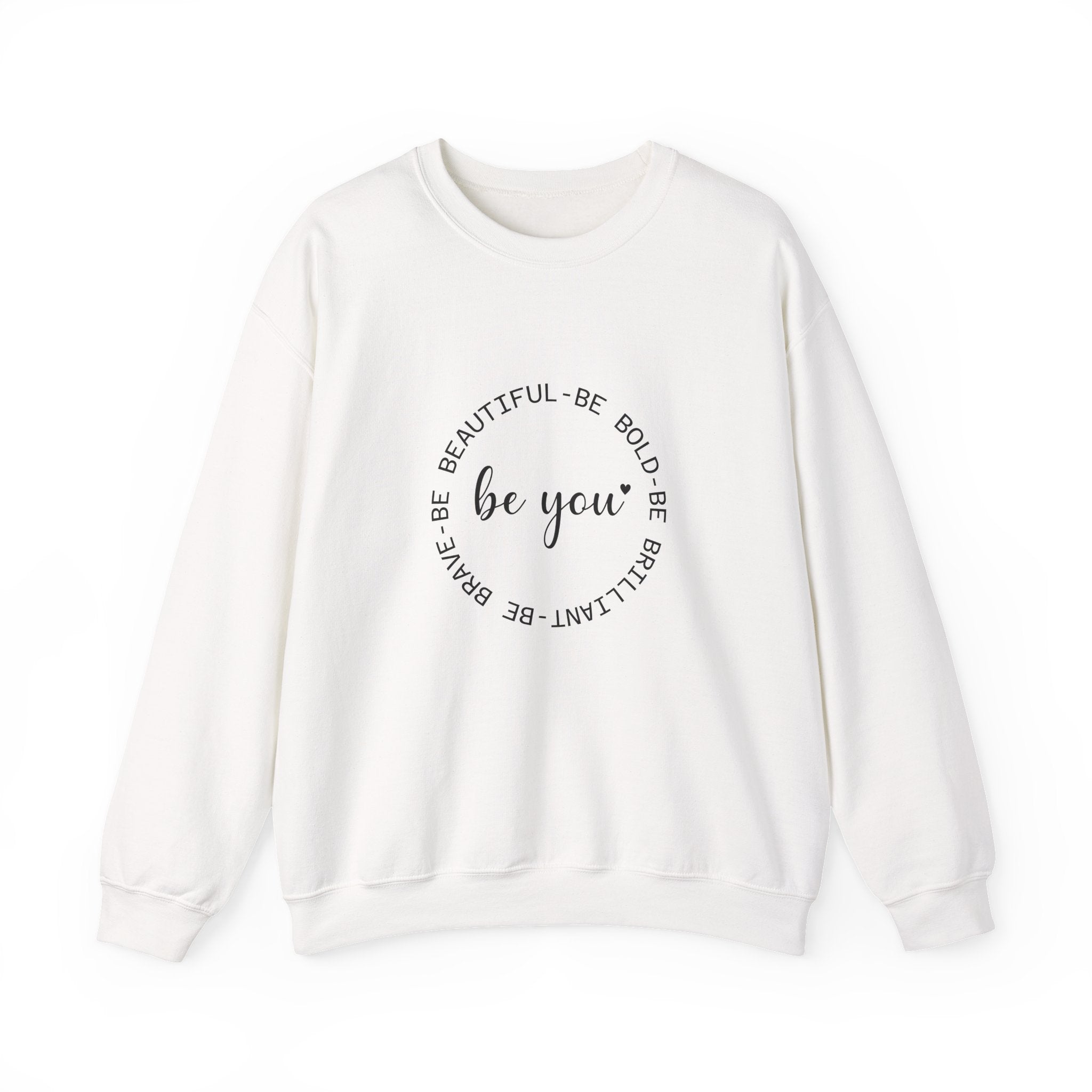 Be You - Sweatshirt