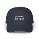 Perfectly Imperfect - Embroidered Cap
