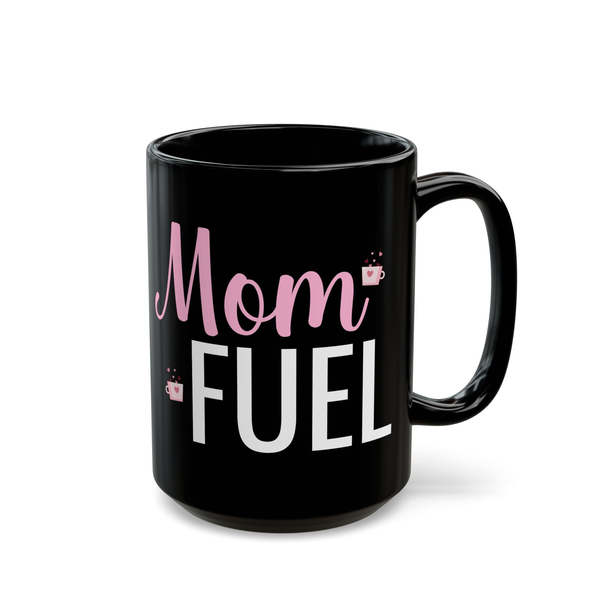 Mom Fuel - Mug
