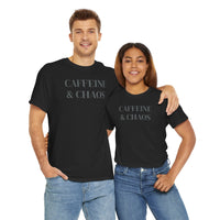 Caffeine & Chaos - T-Shirt