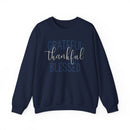 Grateful Thankful Blessed - Sweatshirt