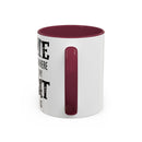 Home Is Where My Cat Is - Mug