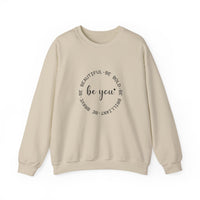 Be You - Sweatshirt