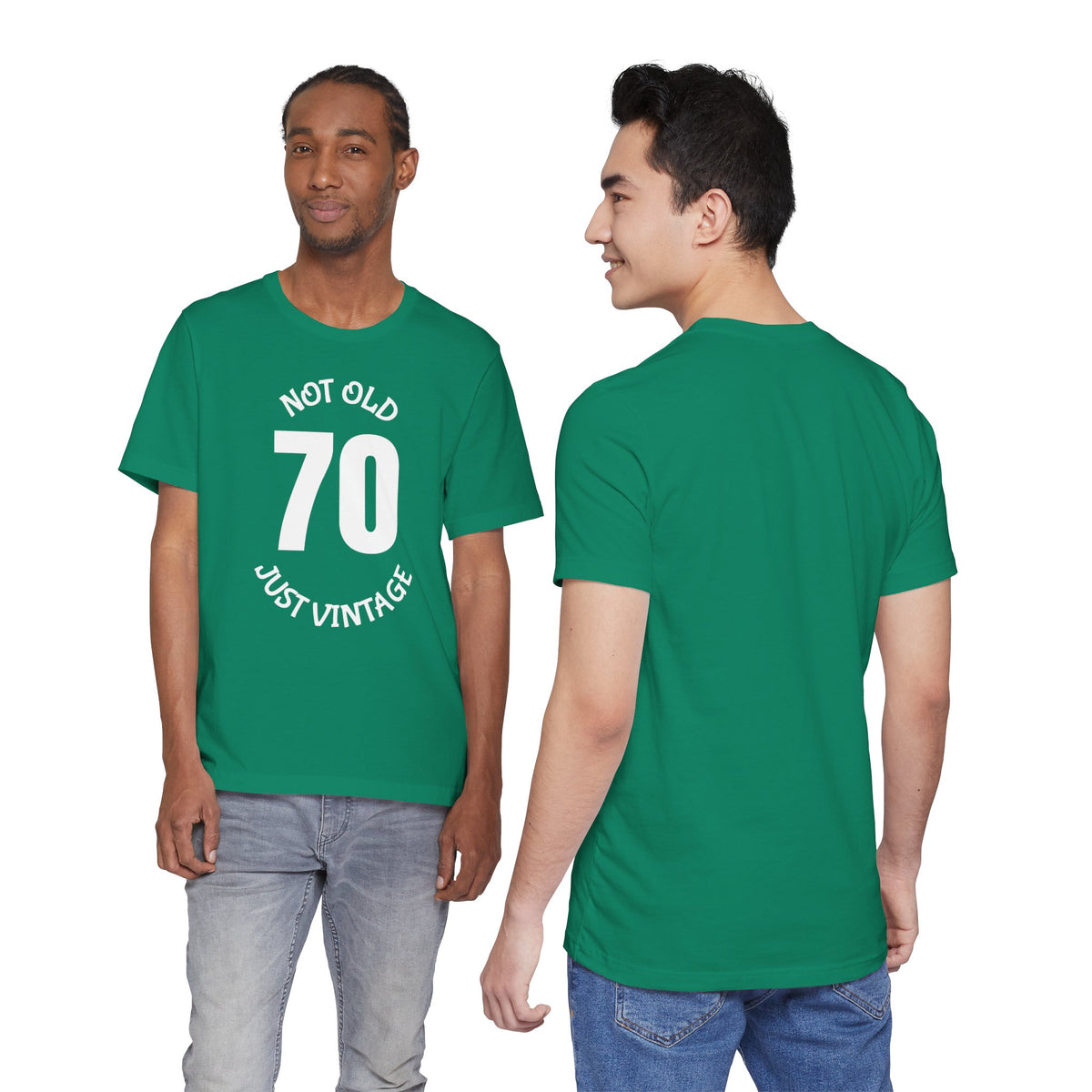 70 Not Old Just Vintage - T-Shirt