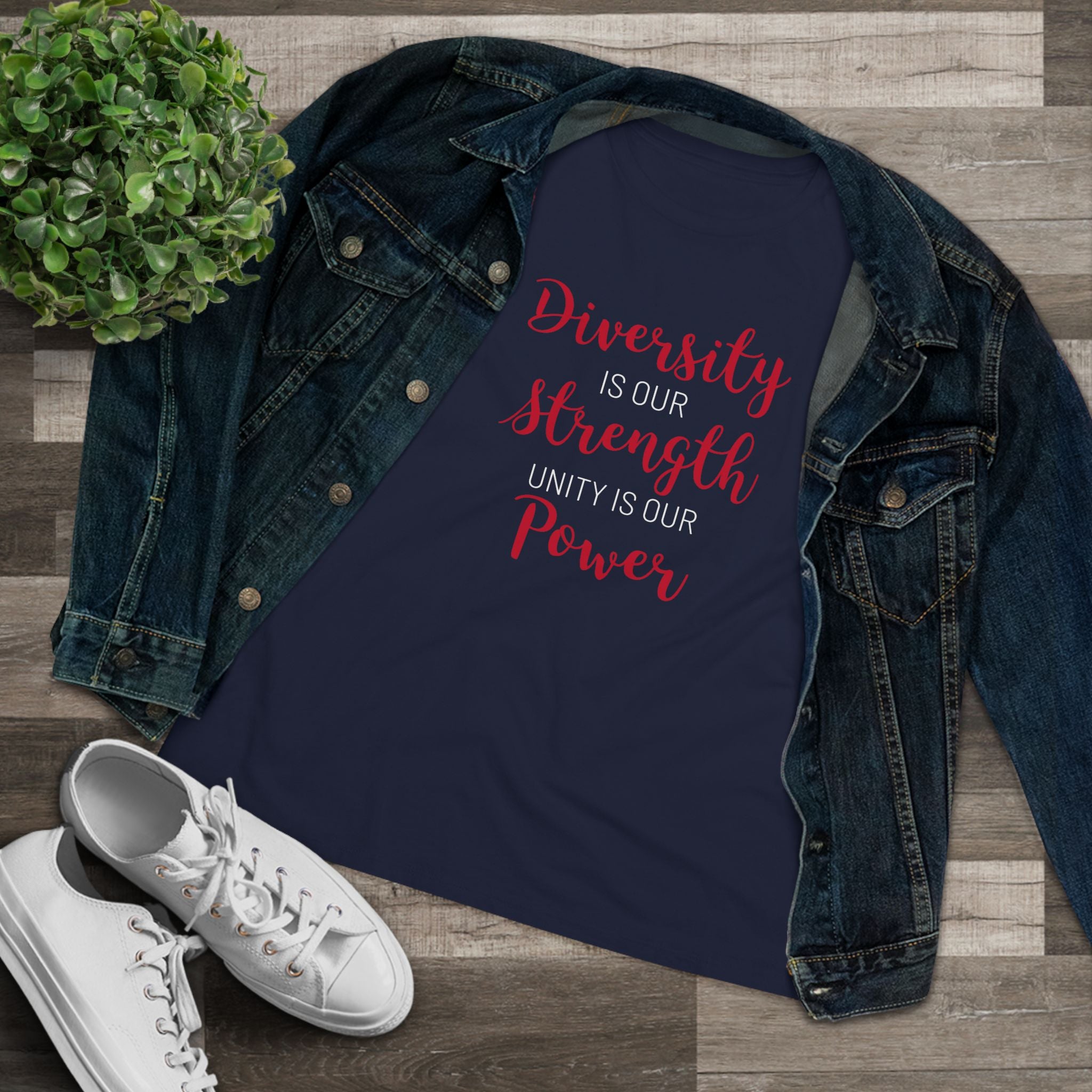 Diversity Is Our Strength, Unity Is Our Power - T-Shirt
