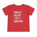 Snacks Are My Love Language - Toddler T-Shirt