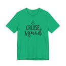 Cruise Squad - T-Shirt