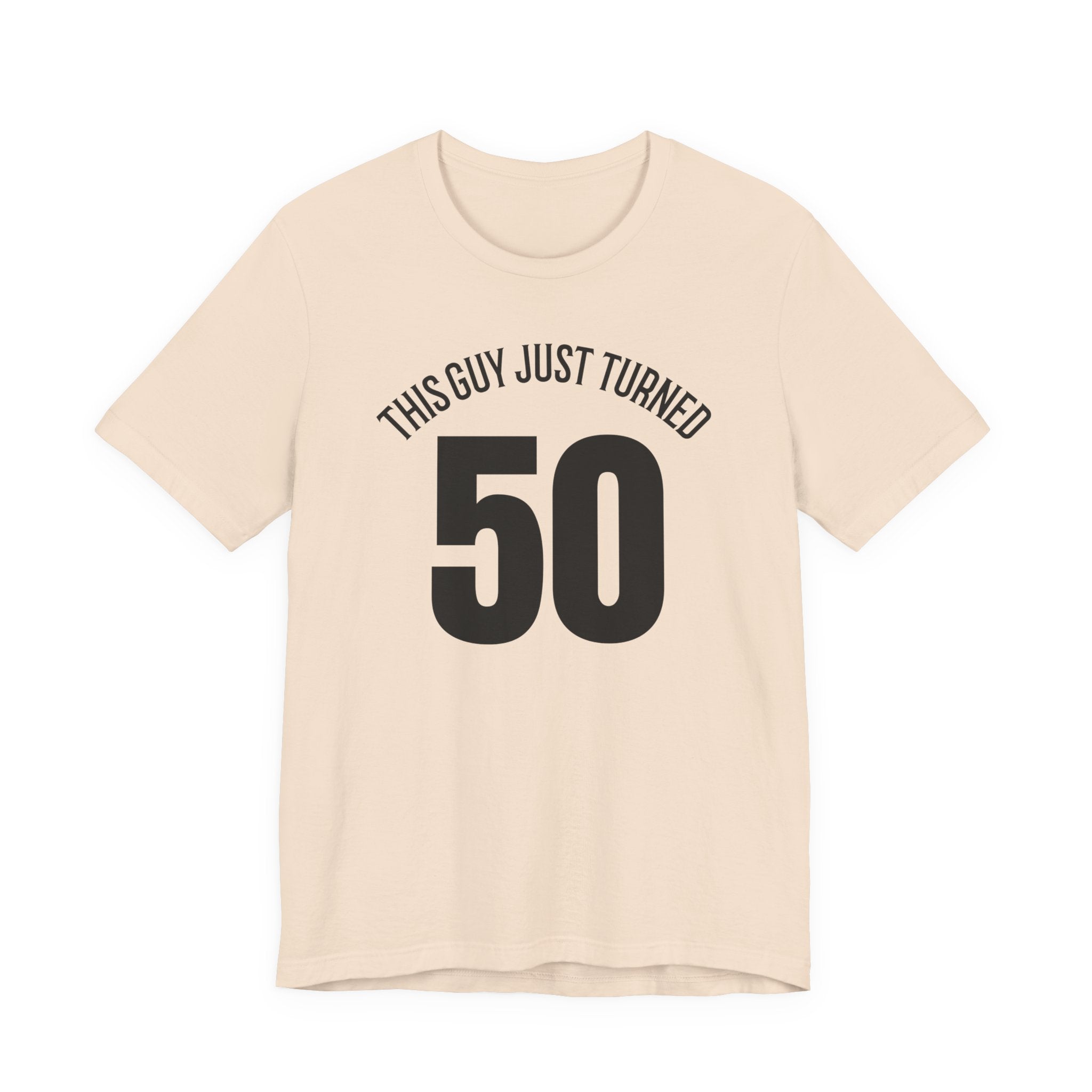 This Guy Just Turned 50 - T-Shirt