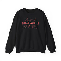 Coffee & Baggy Sweater Kinda Day - Sweatshirt