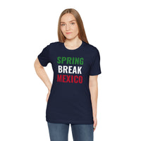 Spring Break Mexico - T-Shirt