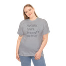 Work Save Travel Repeat - T-Shirt