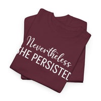 Nevertheless, She Persisted - T-Shirt