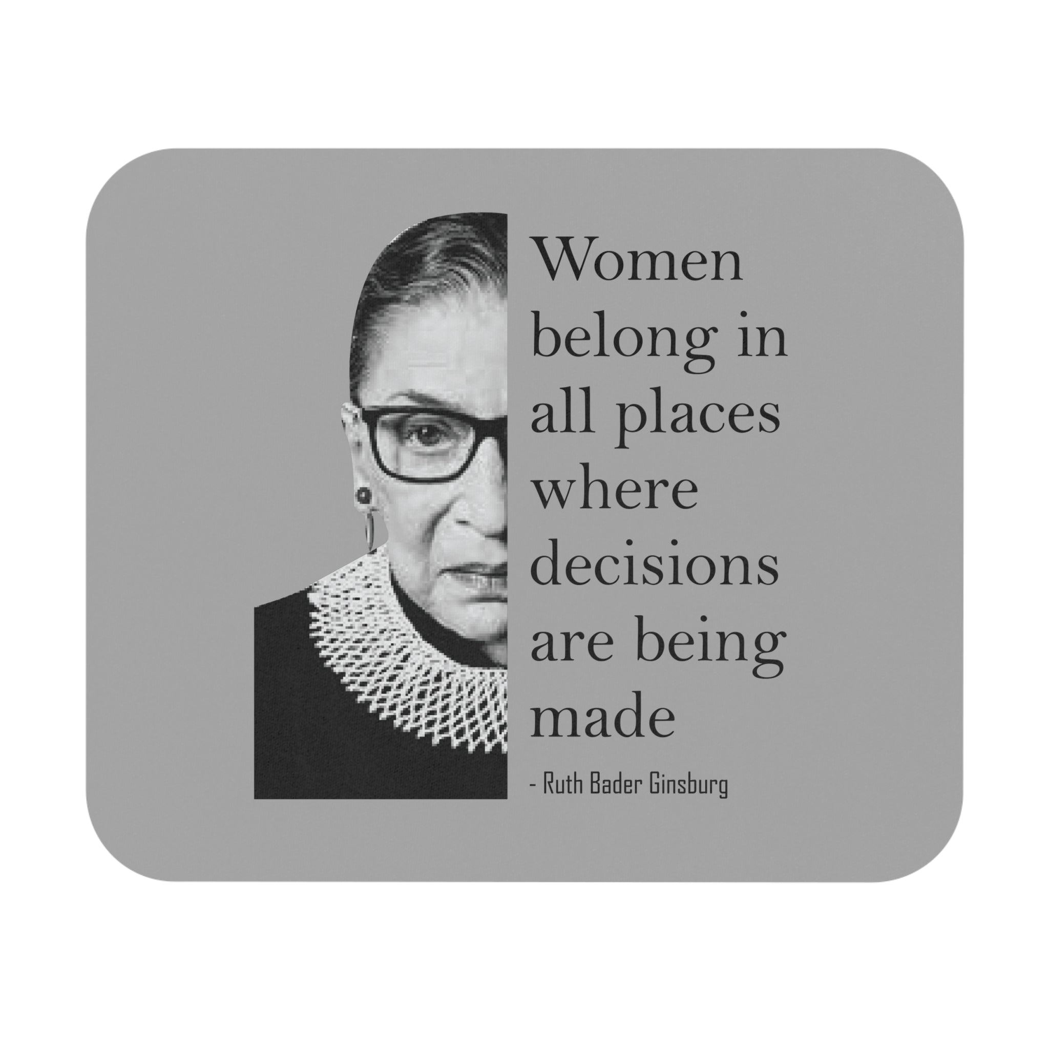 Ruth Bader Ginsburg - Mouse Pad